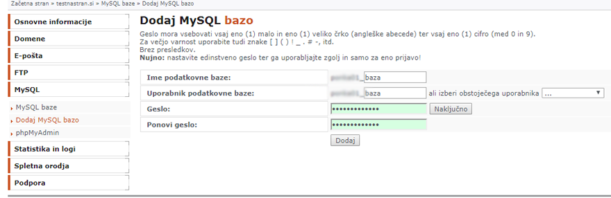 Dodajanje baze MySQL Obrazec za dodajanje baze MySQL v nadzorni plošči gostovanja